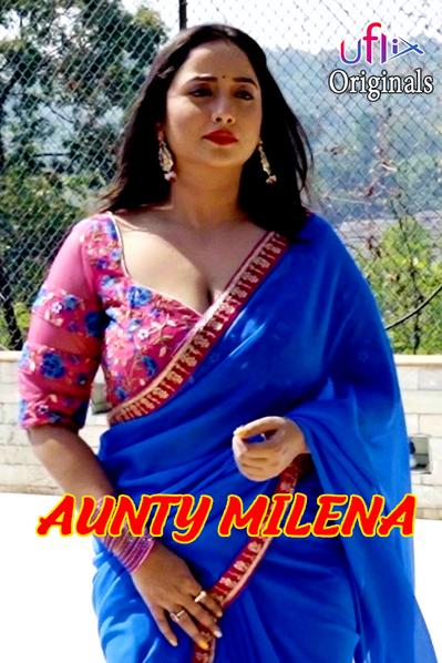 Aunty Milena (2021) Season1 Episode 1 Uflix Originals (2021)