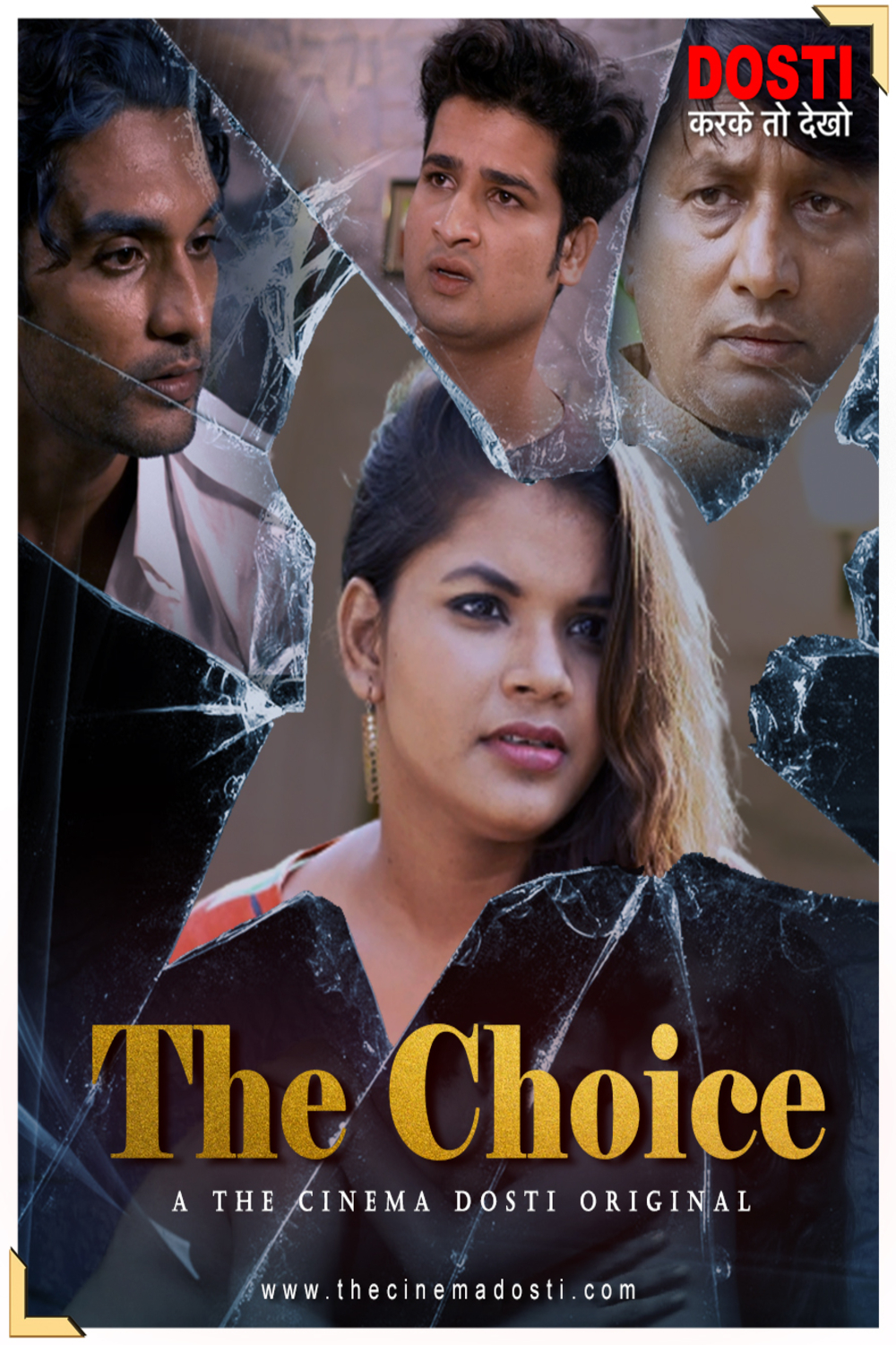 The Choice (2020) CinemaDosti Originals (2020)