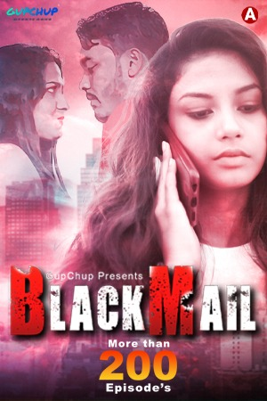 Blackmail (2022) Season 1 Episode 6 Gupchup (2022)