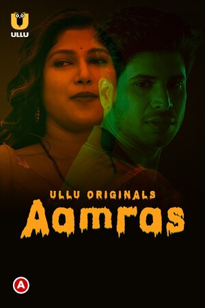 Aamras (2023) Season 1 (ullu Originals) (2023)
