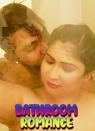 Bathroom Romance (2023) Unrated (2023)