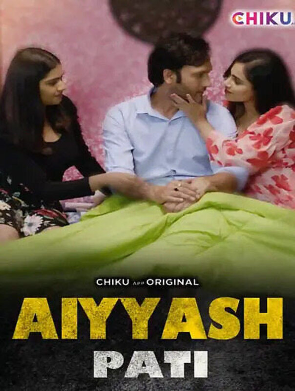 Aayash Pati (2023) Chiku Originals (2023)