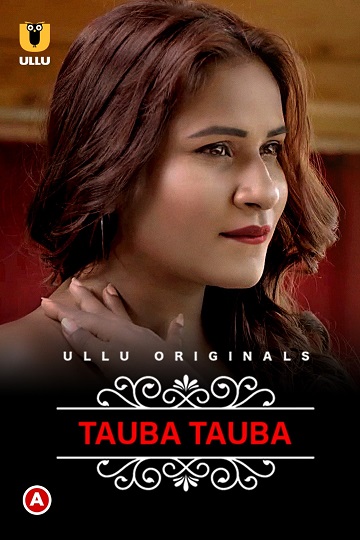 Charmsukh (tauba Tauba) (2022) Season 1 Part 1 (ullu Originals) (2022)