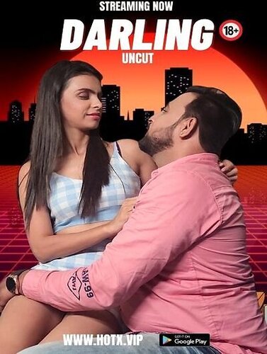 Darling Uncut (2023) Hotx Originals (2023)