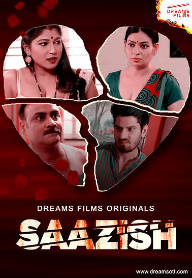 Saazish (2023) Season 1 Episode 1 (dream Films Originals) (2023)