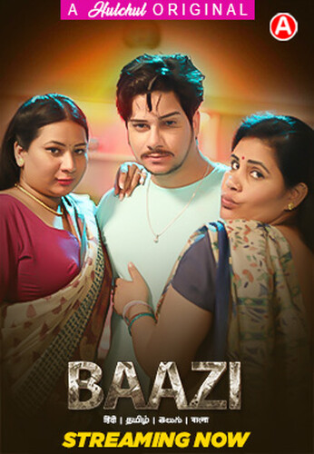 Baazi (2023) Season 1 Episode 4 Hulchul Originals (2023)