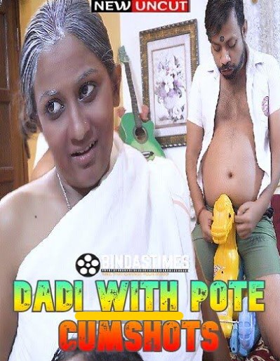 Dadi With Pote Cumshots (2023) Bindastimes Originals (2023)