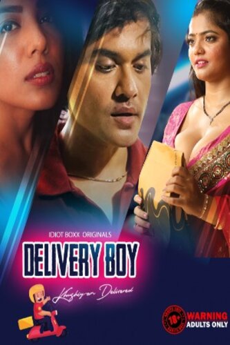 Delivery Boy (2023) Season 1 Episode 1 Idiot Boxx Originals (2023)