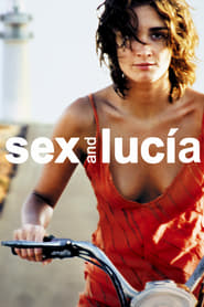 Sex and LucÃ­a (2001)