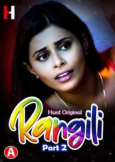 Rangili Part 2 (2023) Season 1 Episode 5 Huntcinema (2023)