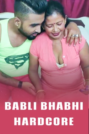 Babli Bhabhi Hardcore (2022) Unrated Creative (2022)