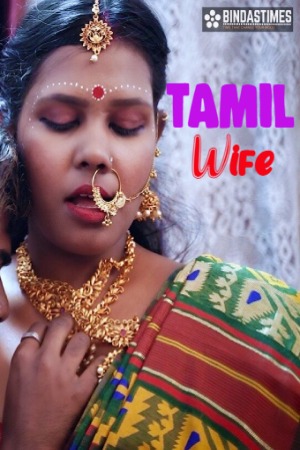 Tamil Wife (2023) Bindastimes Originals (2023)