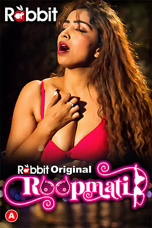 Roopmati (2023) Season 1 Episode 2 (rabbit Originals) (2023)