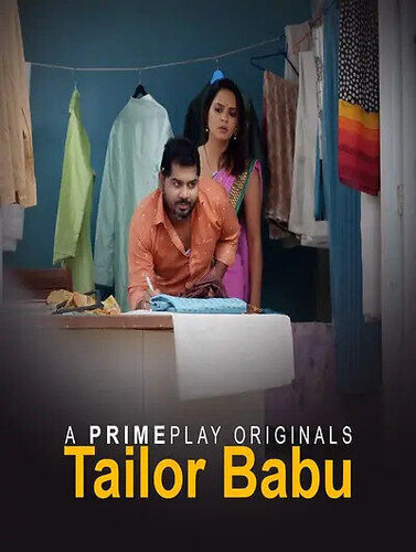 Tailor Babu (2023) Season 1 Episode 1 Primeplay Originals (2023)