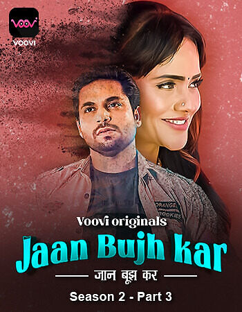 Jaan Bhuj Kar Part 3 (2023) Season 2 Episode 6 Voovi Originals (2023)