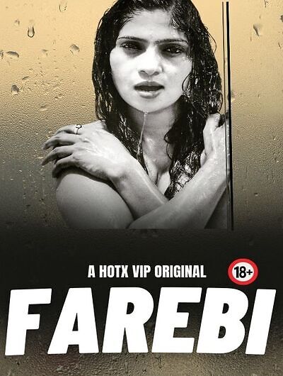 Farebi Uncut (2023) Hotx Originals (2023)