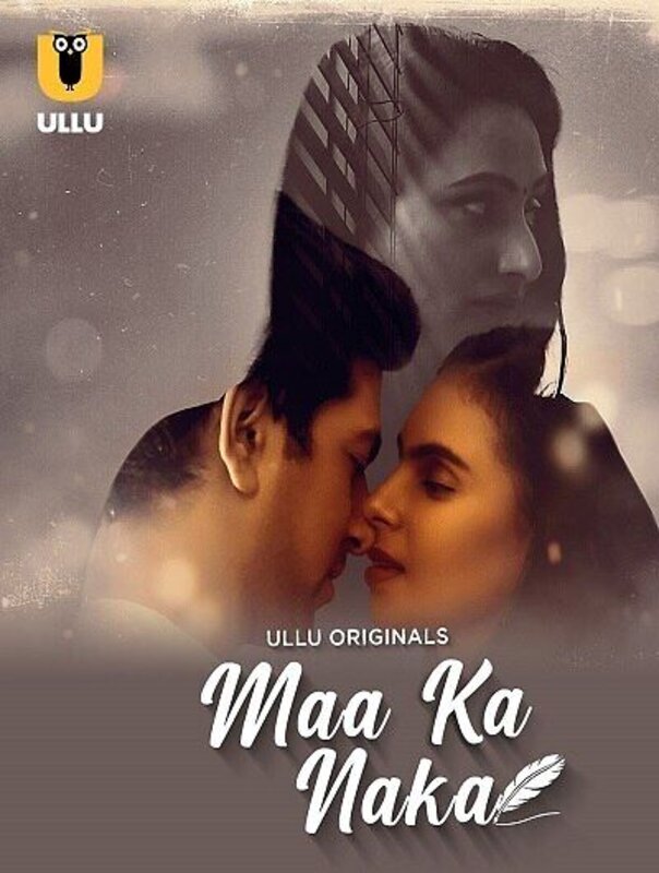 Maa Ka Naka Part 1 (2023) Season 1 Episode 2 Ullu Originals (2023)